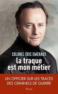 Picture of La traque est mon métier - Un officier sur les traces des criminels de guerre