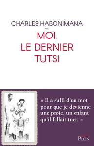 Image de Moi, le dernier Tutsi