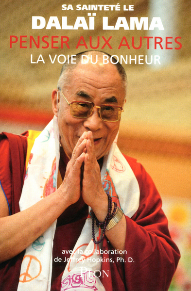 Image de PENSER AUX AUTRES LA VOIE DU BONHEUR