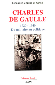 Image de Charles de Gaulle du militaire au politique, 1920-1940