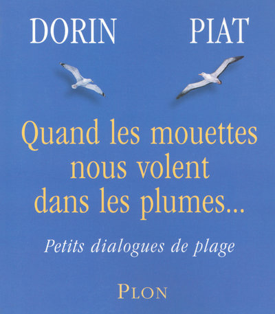 Image de Quand les mouettes nous volent dans les plumes