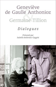 Picture of Geneviève de Gaulle Anthonioz & Germaine Tillion - Dialogues
