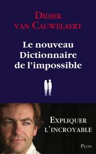Image de Le nouveau dictionnaire de l'impossible