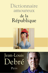 Picture of Dictionnaire Amoureux de la République