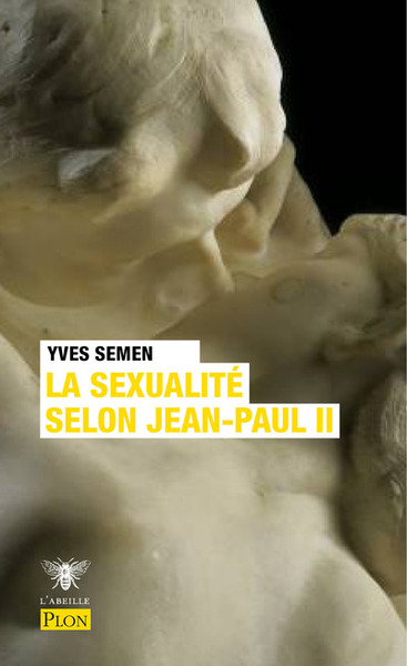 Picture of La sexualité selon Jean-Paul II