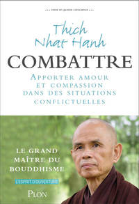 Picture of Combattre - Apporter amour et compassion dans des situations conflictuelles
