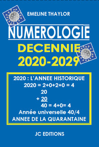Image de Numérologie Décennie 2020-2029 - 2020 l'année historique : année de la quarantaine