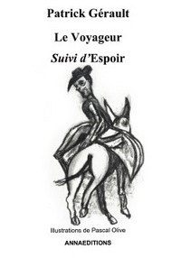 Image de Le voyageur suivi d'espoir