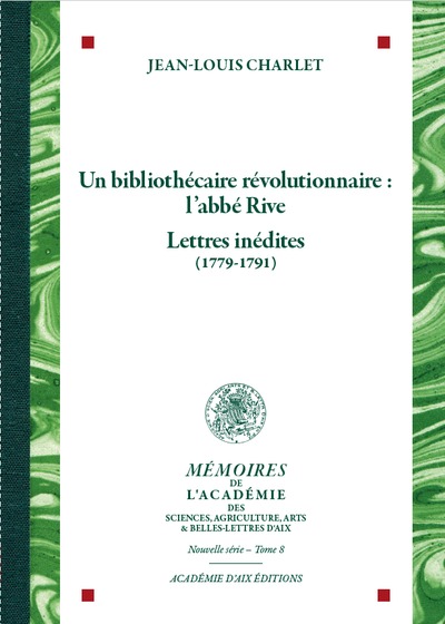 Picture of Un bibliothécaire révolutionnaire : l'abbé Rive.
