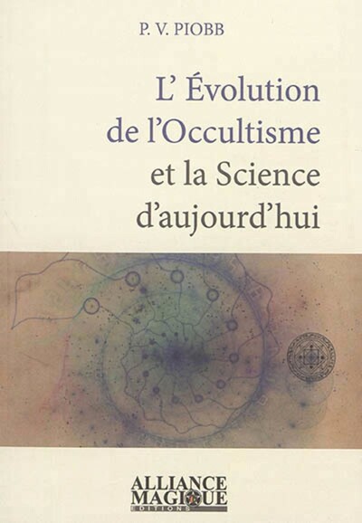 Picture of L'Evolution de l'Occultisme et la Science d'aujourd'hui