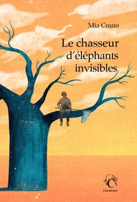 Image de Le chasseur d'éléphants invisibles