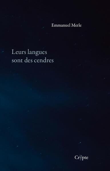 Image de LEURS LANGUES SONT DES CENDRES.