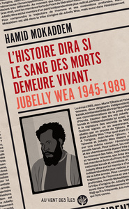 Picture of L’Histoire dira si le sang des morts demeure vivant.