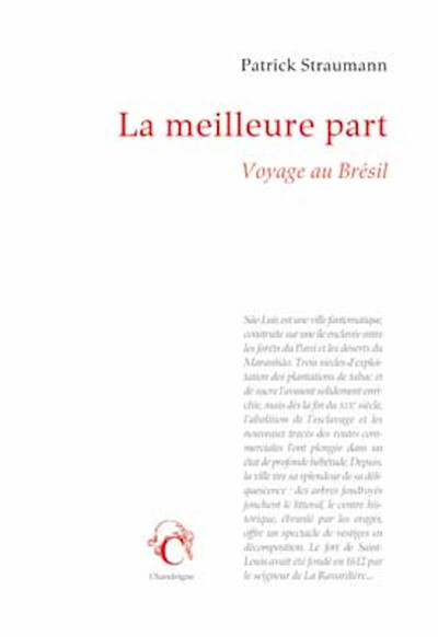 Picture of La meilleure part. Voyage au Brésil