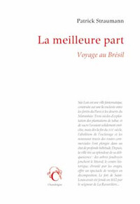 Picture of La meilleure part. Voyage au Brésil