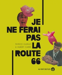 Picture of Je ne ferai pas la route 66