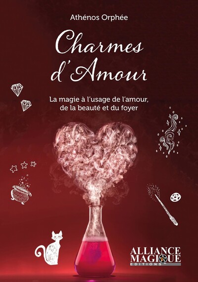 Picture of Charmes d'amour - La magie à l'usage de l'amour, de la beauté et du foyer