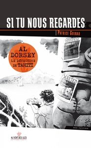 Image de Si tu nous regardes - tome 3 des aventures de Al Dorsey, le