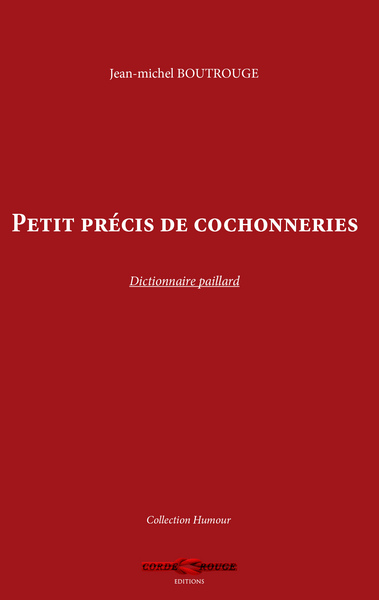 Picture of Petit précis de cochonneries - Dictionnaire paillard