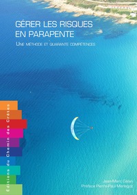 Picture of GERER LES RISQUES EN PARAPENTE UNE METHODE ET QUARANTE COMPETENCES