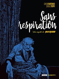 Picture of UNE ENQUETE DE NICK RAIDER : 2. SANS RESPIRATION