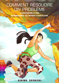 Image de Comment résoudre un problème - l'ascension d'une championne du monde d'escalade