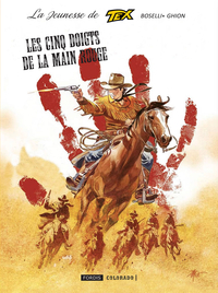 Picture of LA JEUNESSE DE TEX WILLER T.8 : LES CINQ DOIGTS DE LA MAIN ROUGE