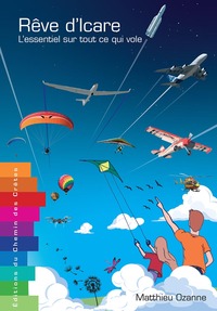 Image de Rêve d'Icare - l'essentiel sur tout ce qui vole