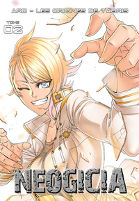 Image de Néogicia Manga T02 - Arc 1