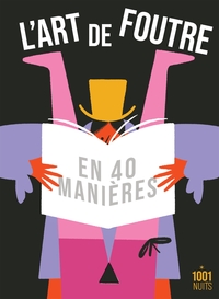 Picture of L'art de foutre en 40 manières