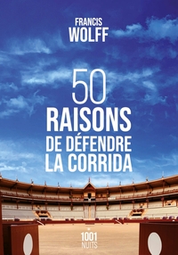 Picture of 50 raisons de défendre la corrida