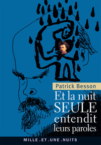 Picture of Et la nuit seule entendit leurs paroles