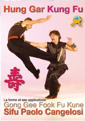 Image de HUNG GAR FU LA FORME ET SES APPLICATIONS