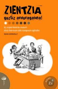 Picture of ZIENTZIA GUZTIZ ARDURAGABEA!