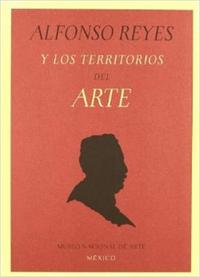 Picture of Alfonso Reyes Y Los Territorios Del Arte /anglais