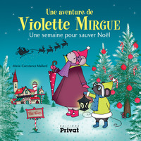 Picture of AVENTURE DE VIOLETTE MIRGUE T5 UNE SEMAINE POUR SAUVER NOEL