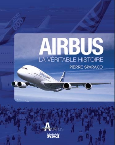 Picture of AIRBUS LA VERITABLE HISTOIRE