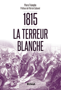 Picture of TERREUR BLANCHE DE 1815 (LA)