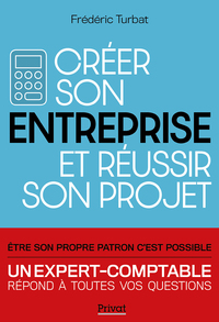 Picture of Créer son entreprise et réussir son projet - Nouvelle Edition 2020