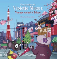 Picture of T11 AVENTURE DE VIOLETTE MIRGUE - VOYAGE ANIMÉ À TOKYO