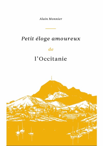 Picture of Petit éloge amoureux de l'Occitanie