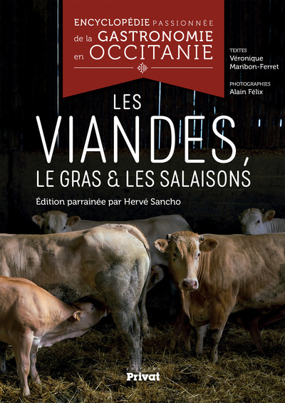Image de Encyclopédie passionnée de la gastronomie en Occitanie Tome 4
