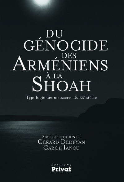 Image de DU GENOCIDE DES ARMENIENS A LA SHOAH