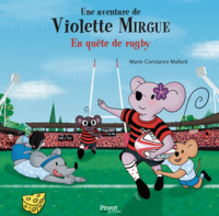 Image de T13 Aventure de Violette Mirgue - En quête de rugby