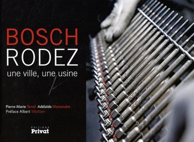 Picture of BOSCH, RODEZ, UNE VILLE UNE USINE