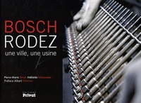 Picture of BOSCH, RODEZ, UNE VILLE UNE USINE