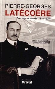 Image de CORRESPONDANCES DE PIERRE GEORGES LATECOERE