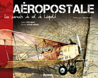 Image de AEROPOSTALE, LES CARNETS DE VOL DE LEOPOLD