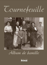 Picture of TOURNEFEUILLE ALBUM DE FAMILLE