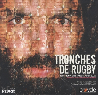 Picture of TRONCHES DE RUGBY SAISON 2008/2009 PAR CEUX QUI L'ONT VECUE